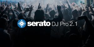 Serato DJ Pro 2.1.1 Crack With Torrent 2019 [Win/Mac]